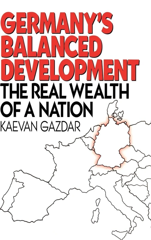 Germany's Balanced Development: The Real Wealth of a Nation
