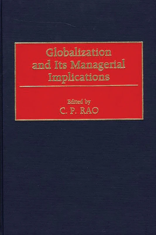 Globalization and Its Managerial Implications