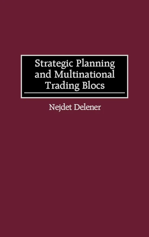 Strategic Planning and Multinational Trading Blocs - Image 1