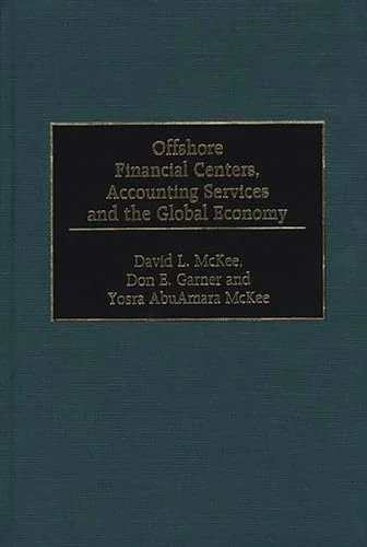 Offshore Financial Centers, Accounting Services and the Global Economy