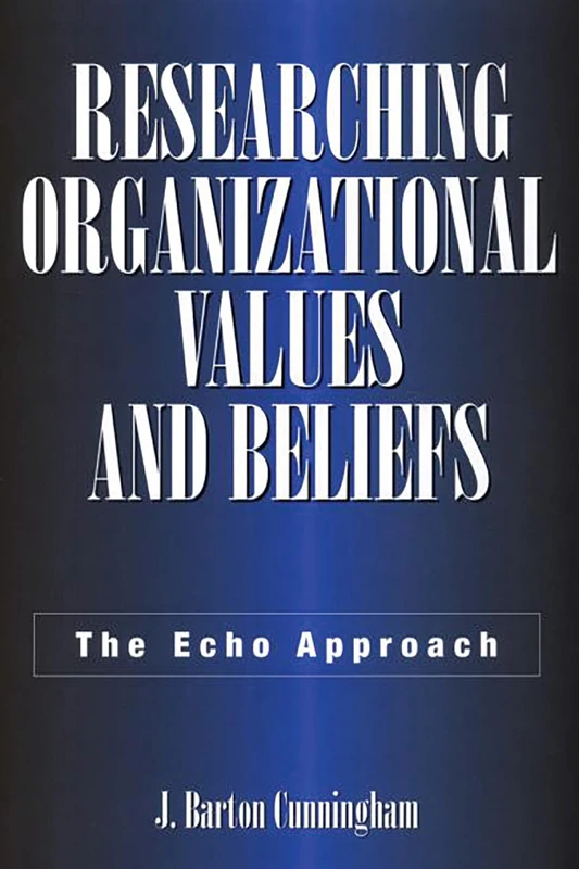Researching Organizational Values and Beliefs: The Echo Approach - Image 1