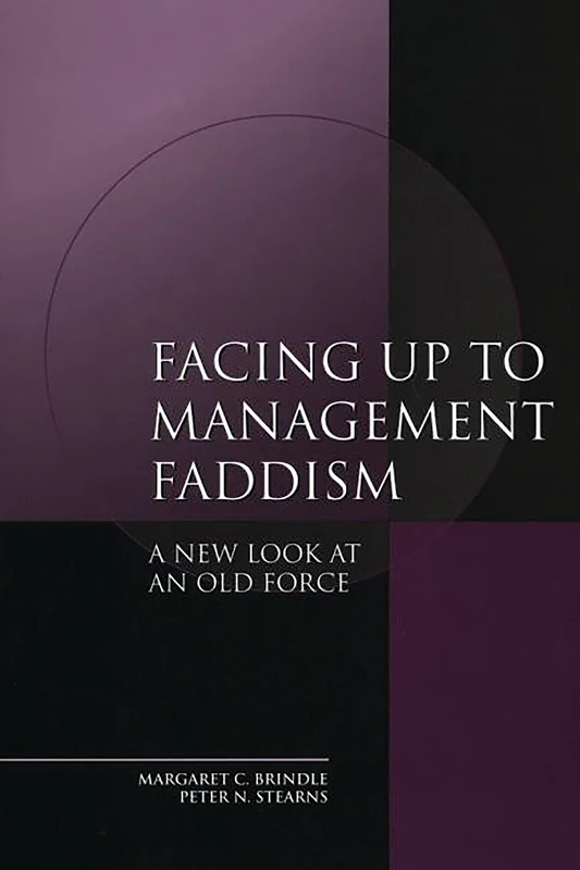 Facing up to Management Faddism: A New Look at an Old Force - Image 1