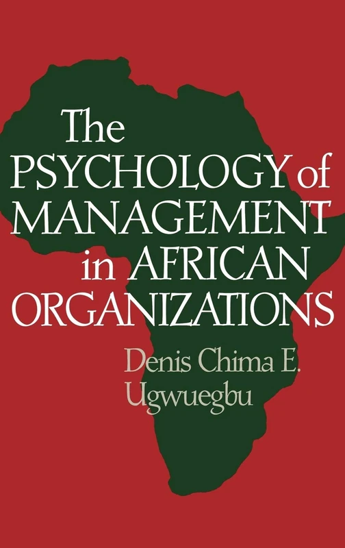 The Psychology of Management in African Organizations