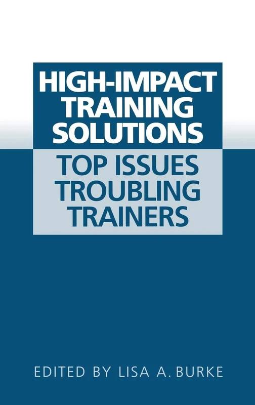 High-Impact Training Solutions: Top Issues Troubling Trainers