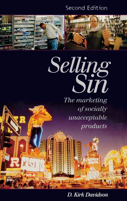 Selling Sin: The Marketing of Socially Unacceptable Products - Image 1
