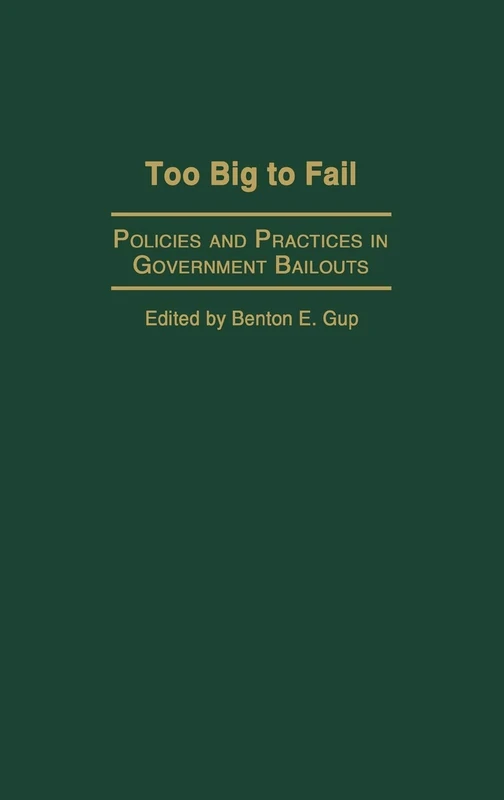 Too Big to Fail: Policies and Practices in Government Bailouts - Image 1