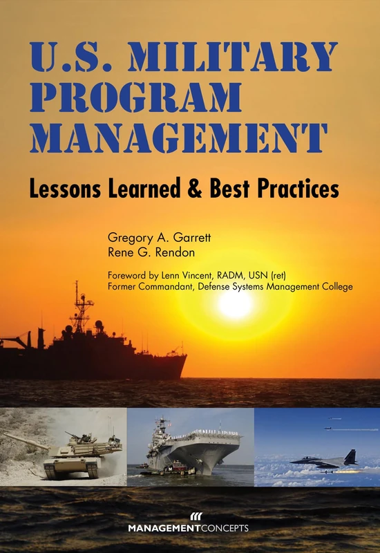 US Military Program Management: Lessons Learned and Best Practices