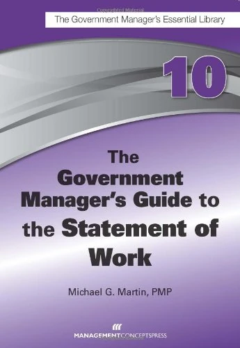 The Government Manager's Guide to The Statement of Work