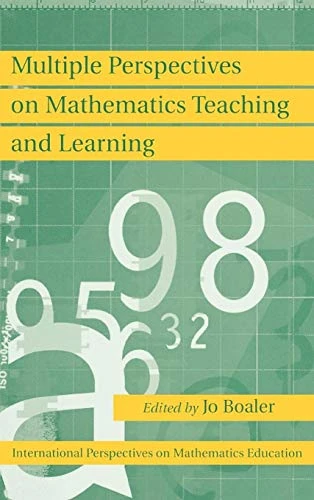Multiple Perspectives on Mathematics Teaching and Learning: 1 (International Perspectives on Mathematics Education)