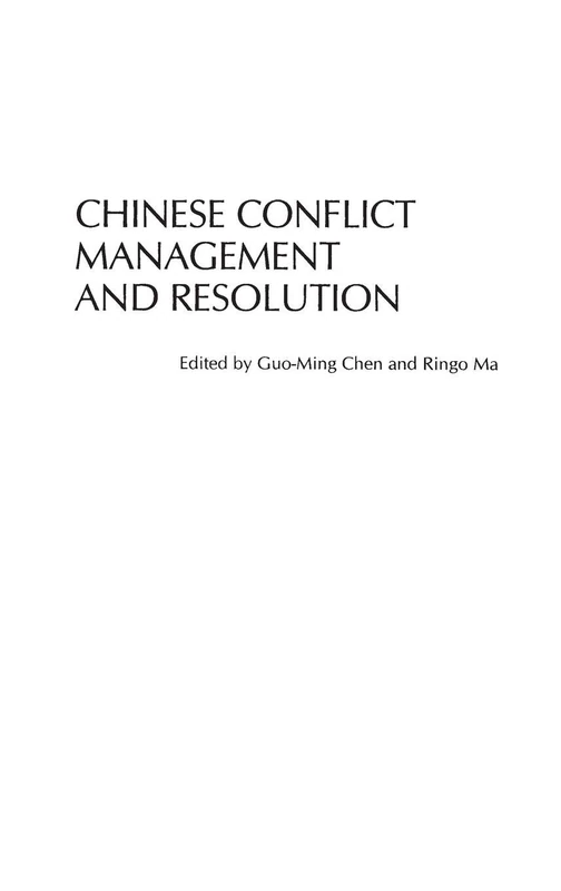 Chinese Conflict Management and Resolution (Advances in Communication and Culture)