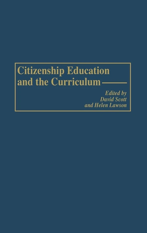 Citizenship Education and the Curriculum: 2 (International Perspectives on Curriculum Studies)