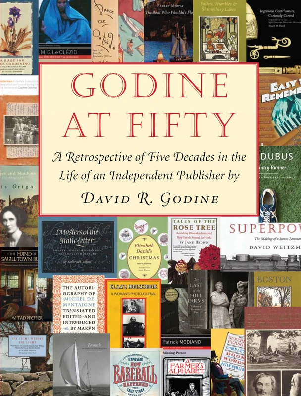 Godine at Fifty: A Retrospective of Five Decades in the Life of an Independent Publisher