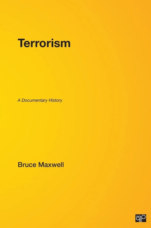Terrorism: A Documentary History
