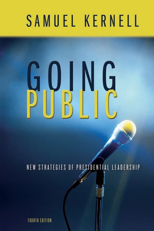 Going Public: New Strategies of Presidential Leadership - Image 1