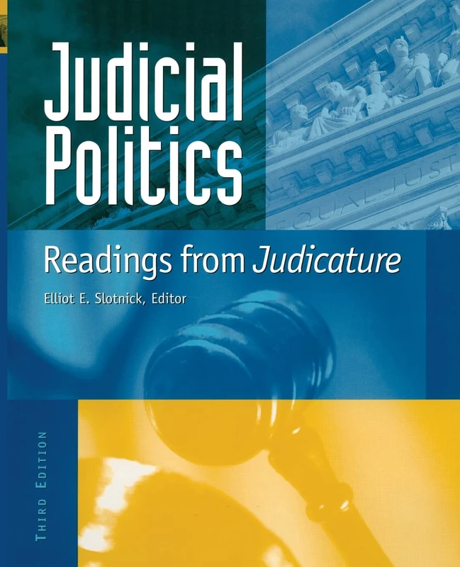 Judicial Politics: Readings from Judicature