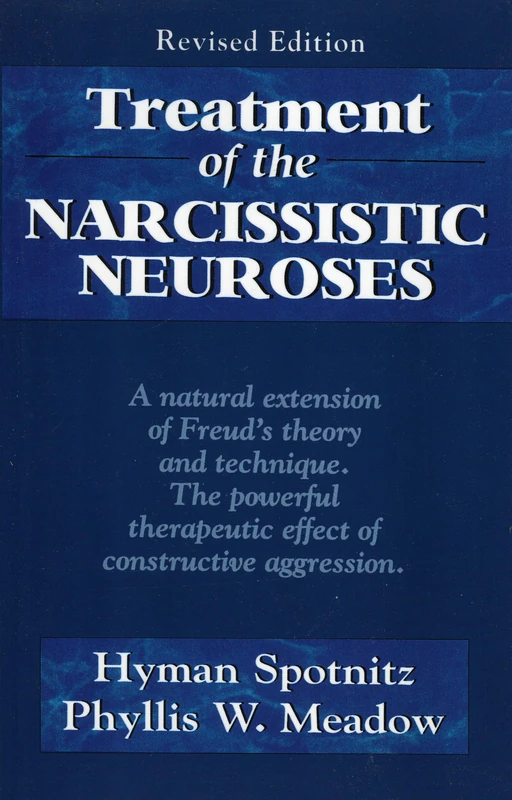 Treatment of the Narcissistic Neuroses (Master Work)