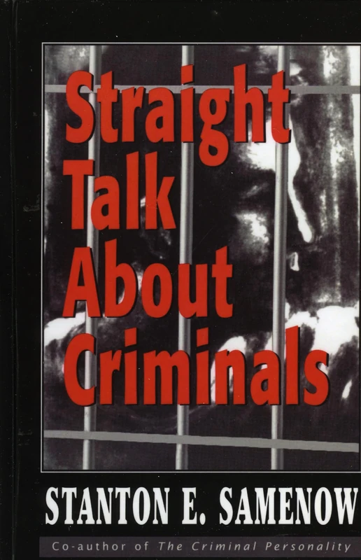Straight Talk About Criminals: Understanding and Treating Antisocial Individuals - Image 1