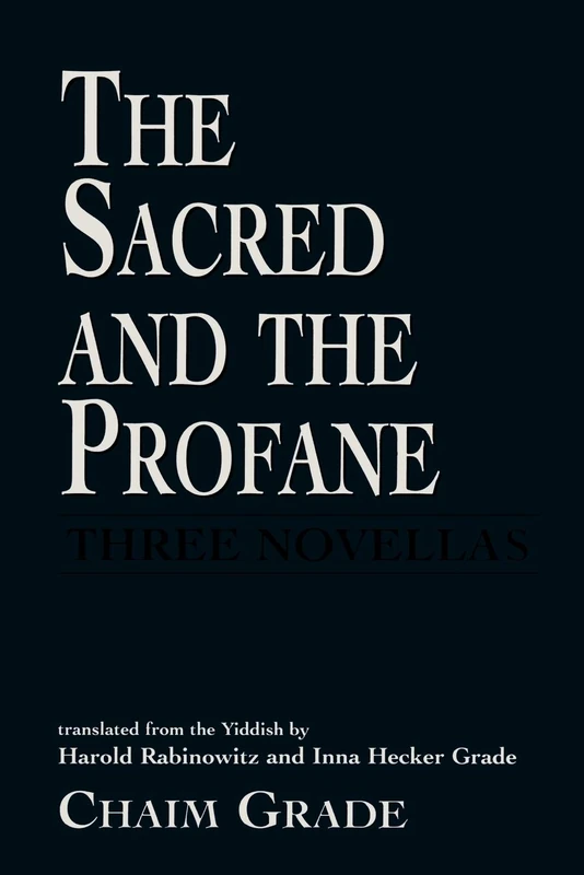 The Sacred and the Profane: Three Novellas