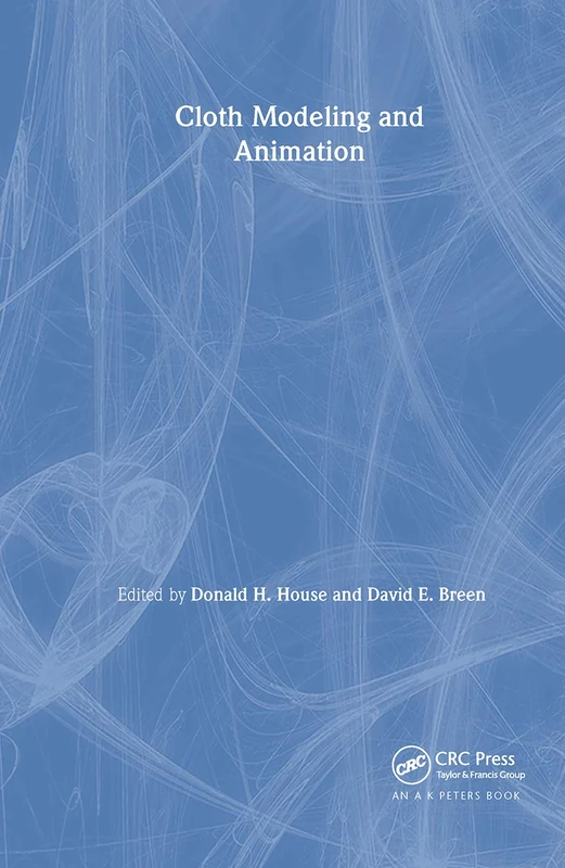 Cloth Modeling and Animation by A K Peters/CRC Press