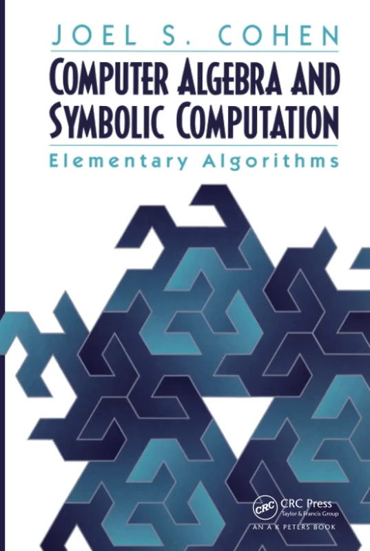Computer Algebra and Symbolic Computation: Elementary Algorithms