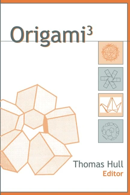 Origami^{3} (AK Peters/CRC Recreational Mathematics Series)