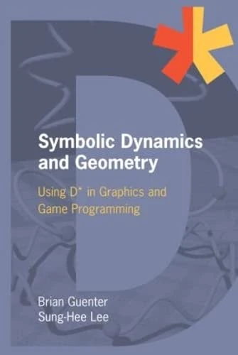 Symbolic Dynamics and Geometry: Using D* in Graphics and Game Programming