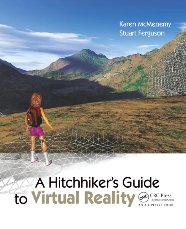 A Hitchhiker's Guide to Virtual Reality