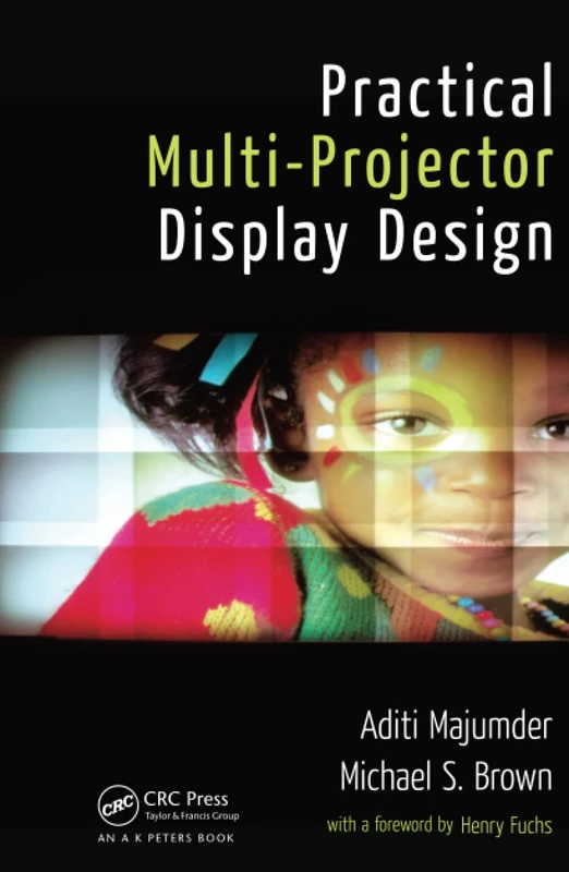Practical Multi-Projector Display Design
