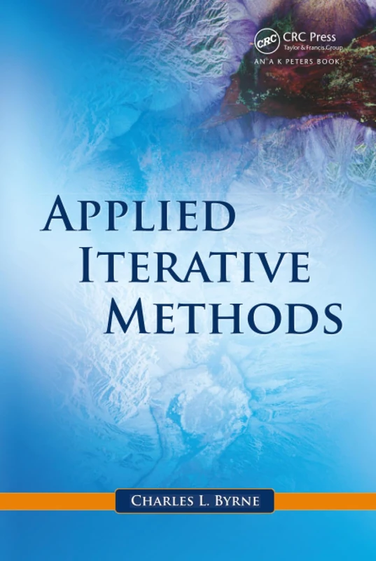 CRC Press Applied Iterative Methods - Graduate Textbook