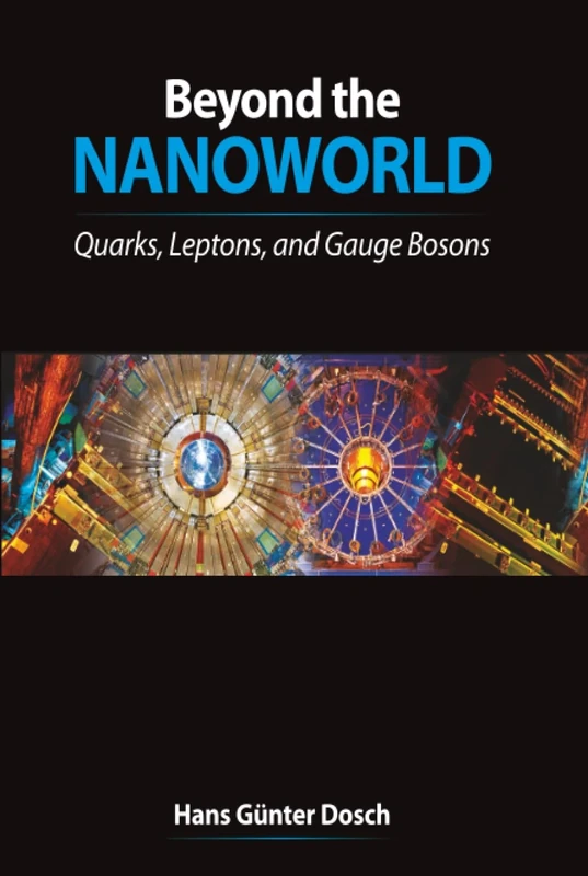 Beyond the Nanoworld: Quarks, Leptons, and Gauge Bosons
