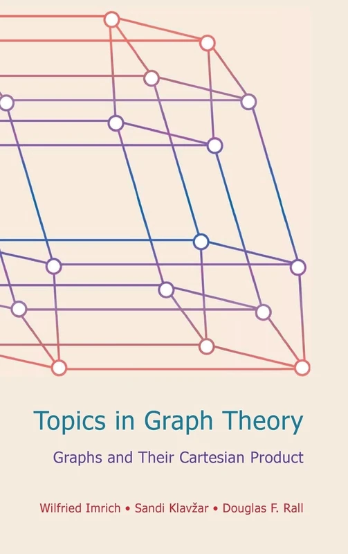 Topics in Graph Theory: Graphs and Their Cartesian Product