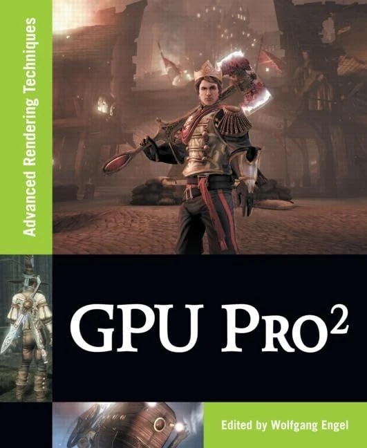 GPU Pro 2: Advanced Rendering Techniques: 02