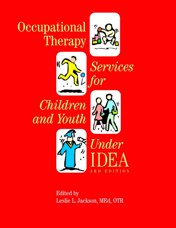 Occupational Therapy Services for Children and Youth Under Idea
