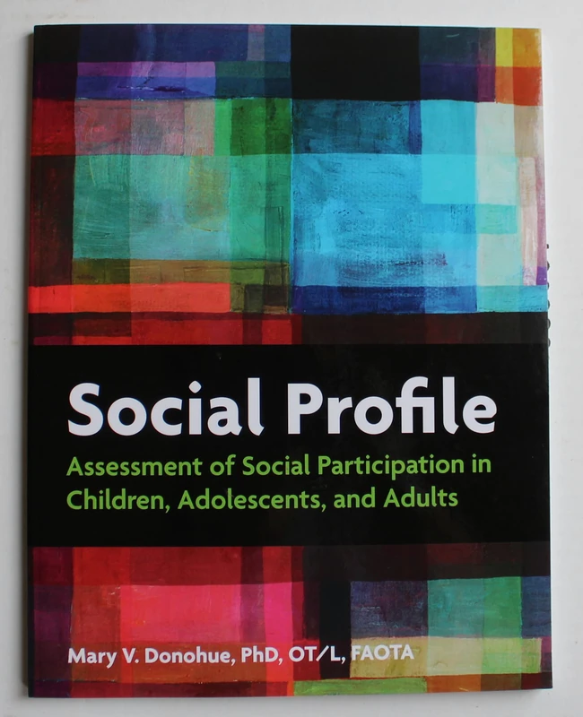 AOTA PRESS Social Profile - Assessment of Social Participation