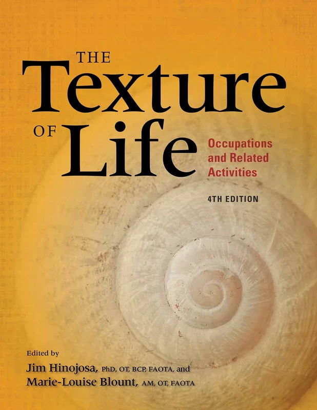 Texture of Life: Occupations and Related Activities