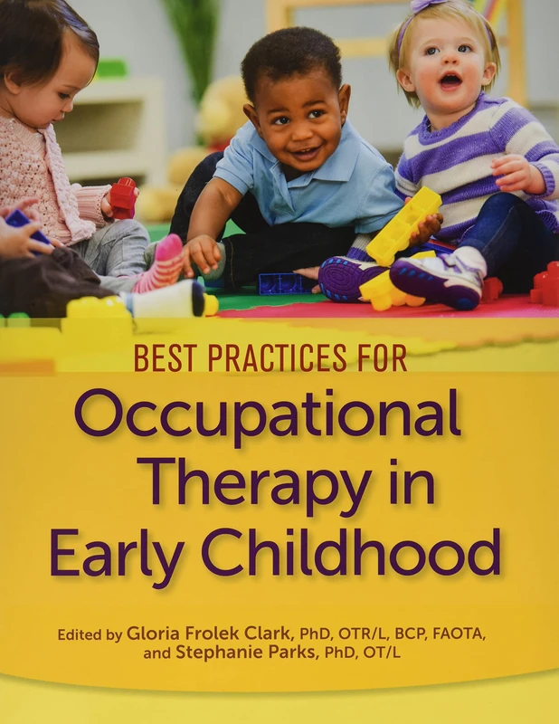 Best Practices for Occupational Therapy in Early Childhood