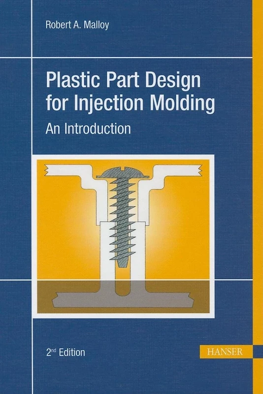 Plastic Part Design for Injection Molding: An Introduction - Image 1