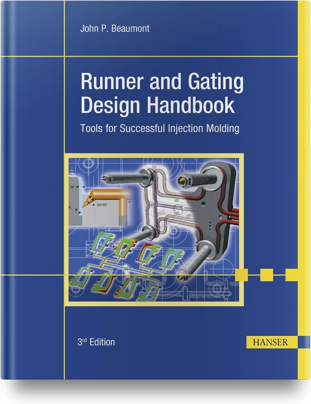 Runner and Gating Design Handbook: Tools for Successful Injection Molding - Image 1