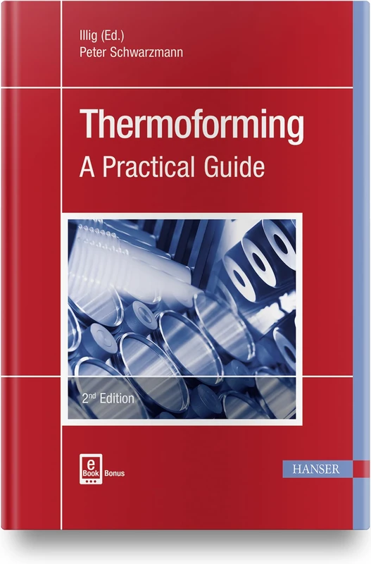 Thermoforming: A Practical Guide