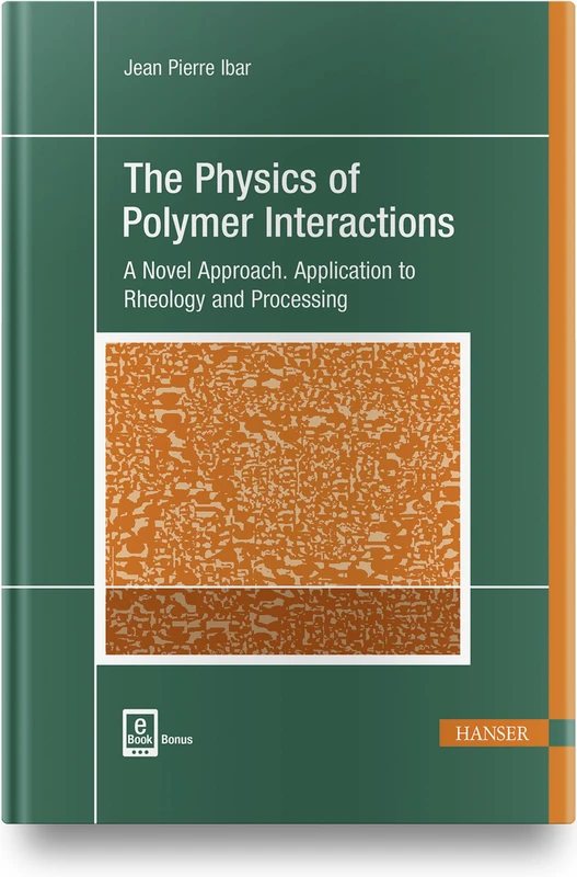 The Physics of Polymer Interactions: A Novel Approach. Application to Rheology and Processing