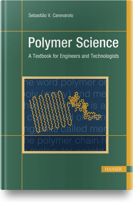 Polymer Science: A Textbook for Engineers and Technologists