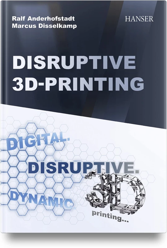 Disruptive 3D Printing - Image 1