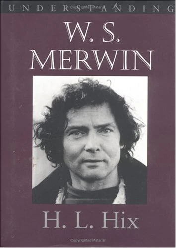 Understanding W. S. Merwin (Understanding Contemporary American Literature) - Image 1