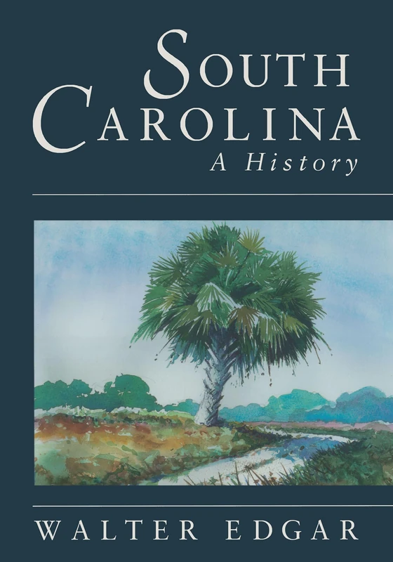 South Carolina: A History - Image 1