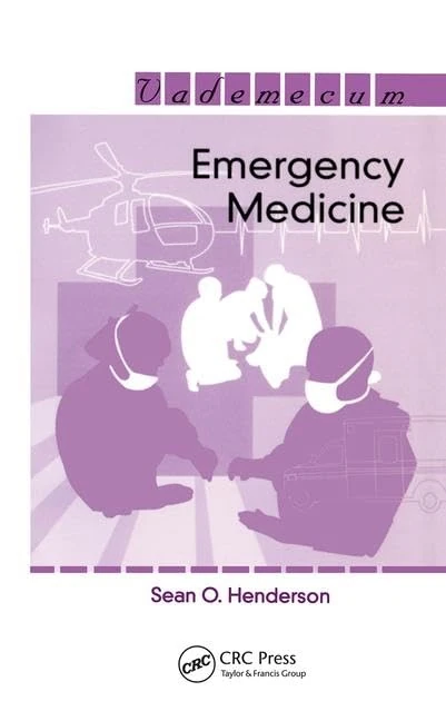 CRC Press Emergency Medicine (Vademecum) Medical Reference