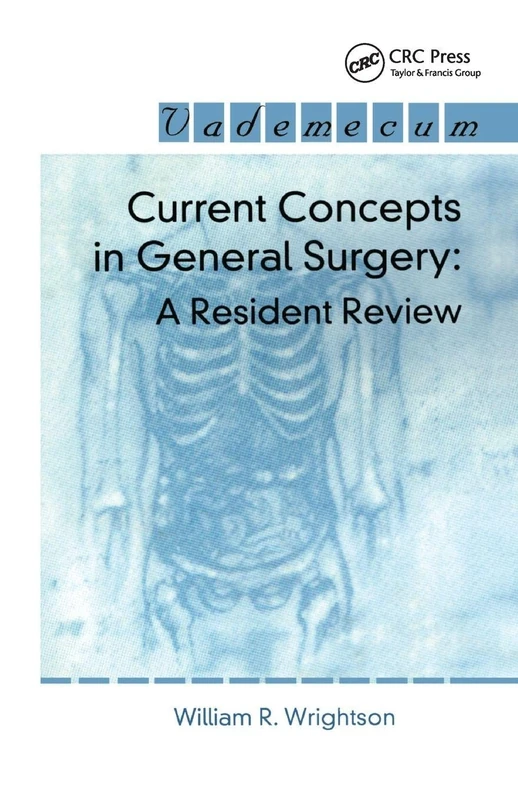 Current Concepts in General Surgery: A Resident Review (Vademecum)