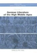 German Literature of the High Middle Ages (Camden House History of German Literature)