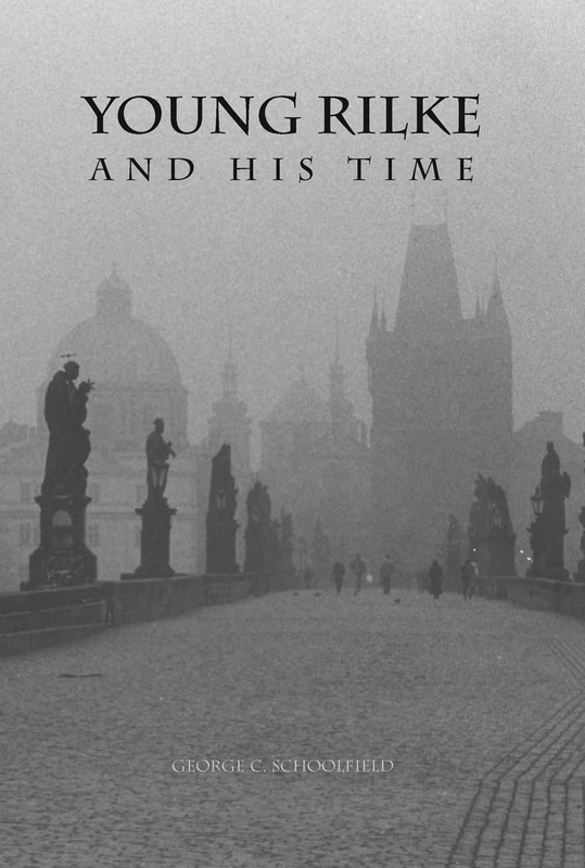 Young Rilke and His Time (Studies in German Literature Linguistics and Culture)