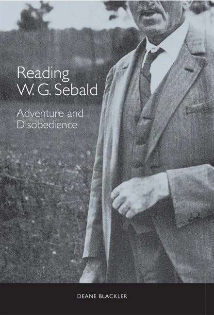 Reading W.G. Sebald: Adventure and Disobedience