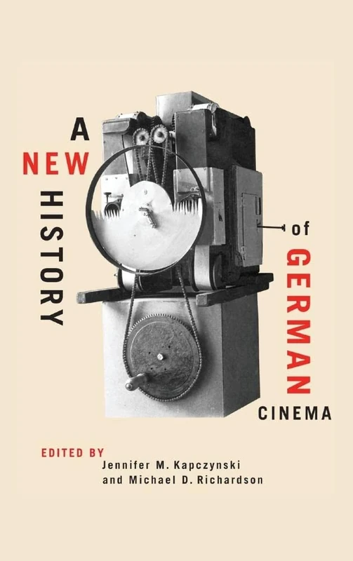 A New History of German Cinema (Screen Cultures: German Film and the Visual)
